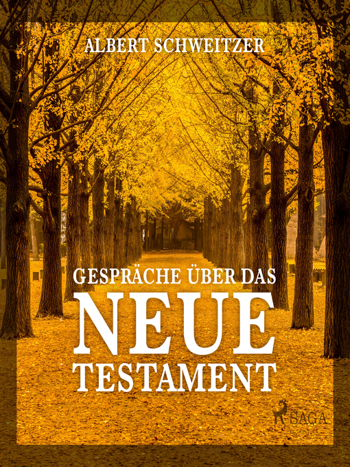Title details for Gespräche über das Neue Testament (Ungekürzt) by Albert Schweitzer - Available